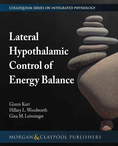 Cover image for Lateral Hypothalamic Control of Energy Balance