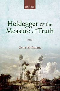 Cover image for Heidegger and the Measure of Truth