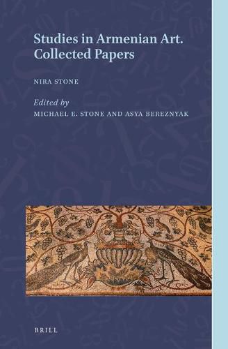 Studies in Armenian Art: Collected Papers