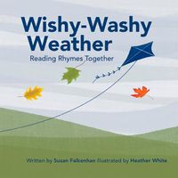 Cover image for Wishy-Washy Weather: Reading Rhymes Together