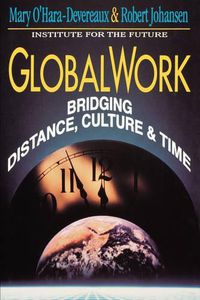 Cover image for Globalwork Bridging Distance: Culture and Time