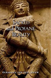 Cover image for Sacred and Profane Beauty: The Holy in Art