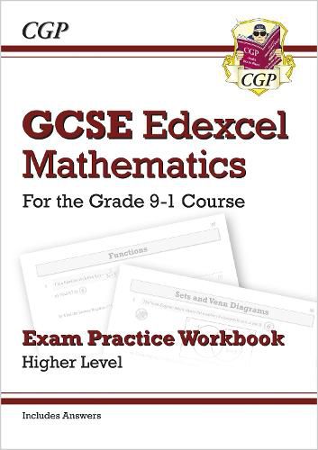 GCSE Maths Edexcel Exam Practice Workbook: Higher - for the Grade 9-1 Course (includes Answers)