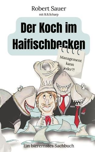 Cover image for Der Koch im Haifischbecken
