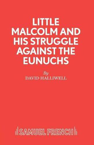 Little Malcolm and His Struggle Against the Eunuchs