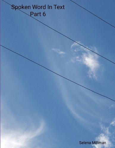 Cover image for Spoken Word In Text Part 6