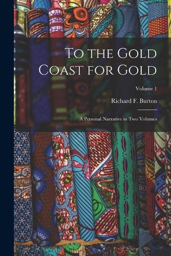 Cover image for To the Gold Coast for Gold