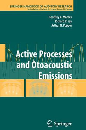 Cover image for Active Processes and Otoacoustic Emissions in Hearing