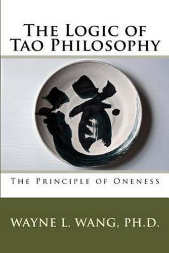 Cover image for The Logic of Tao Philosophy