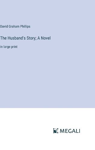 The Husband's Story; A Novel