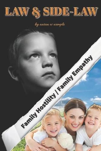 Cover image for Law & Side-Law: Family Hostility / Family Empathy