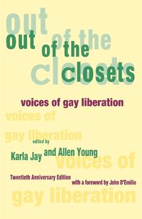 Cover image for Out of the Closets: Voices of Gay Liberation