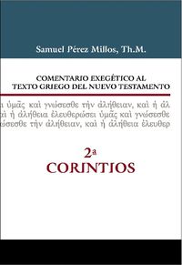 Cover image for Comentario exegetico al texto griego del Nuevo Testamento - 2 Corintios