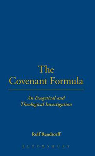 Cover image for The Covenant Formula: An Exegetical and Theological Investigation