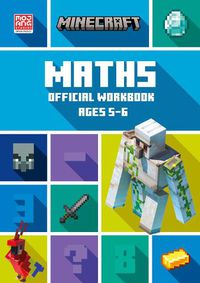 Cover image for Minecraft Maths Ages 5-6: Official Workbook