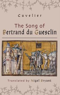 Cover image for The Song of Bertrand du Guesclin