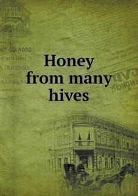 Cover image for Honey from many hives