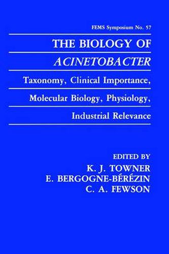 Cover image for The Biology of Acinetobacter: Taxonomy, Clinical Importance, Molecular Biology, Physiology, Industrial Relevance