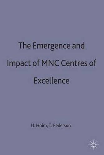 Cover image for The Emergence and Impact of MNC Centres of Excellence