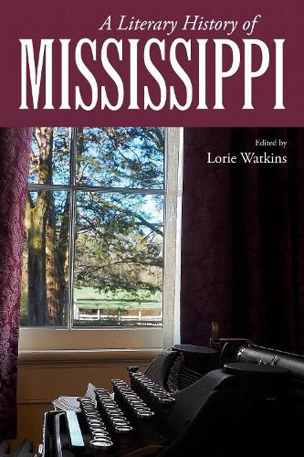 Cover image for A Literary History of Mississippi