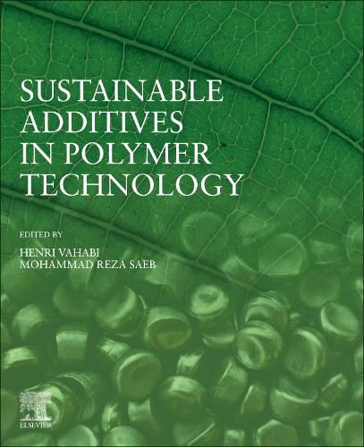 Sustainable Additives in Polymer Technology