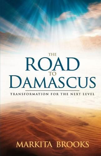 Cover image for The Road to Damascus: Transformation for the Next Level