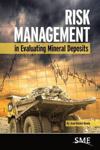 Cover image for Risk Management in Evaluating Mineral Deposits