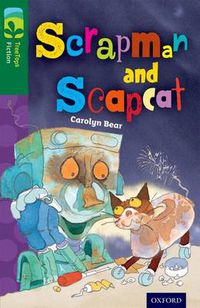Cover image for Oxford Reading Tree TreeTops Fiction: Level 12 More Pack B: Scrapman and Scrapcat