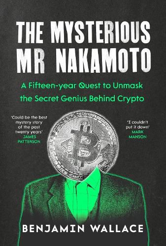 The Mysterious Mr Nakamoto