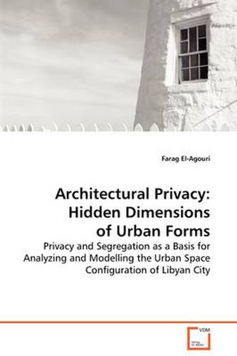 Cover image for Architectural Privacy: Hidden Dimensions of Urban Forms