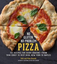 Cover image for No Gluten, No Problem Pizza