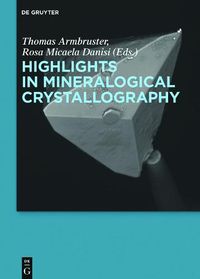 Cover image for Highlights in Mineralogical Crystallography