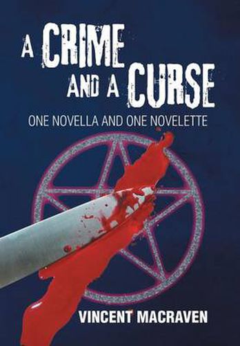 Cover image for A Crime and a Curse: One Novella and One Novelette