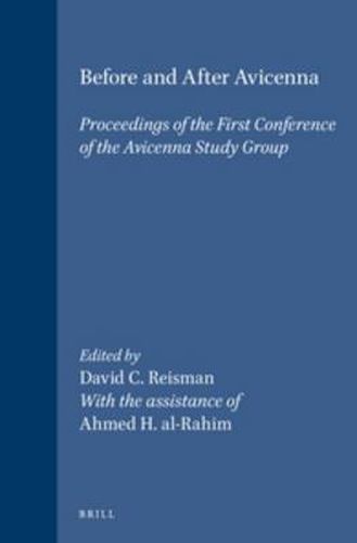 Before and After Avicenna: Proceedings of the First Conference of the Avicenna Study Group