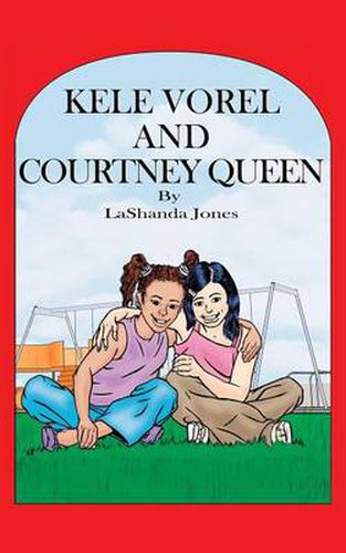 Cover image for Kele Vorel and Courtney Queen