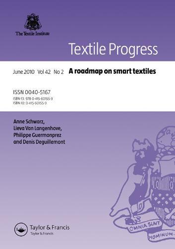 Textile Progress: A roadmap on smart textiles