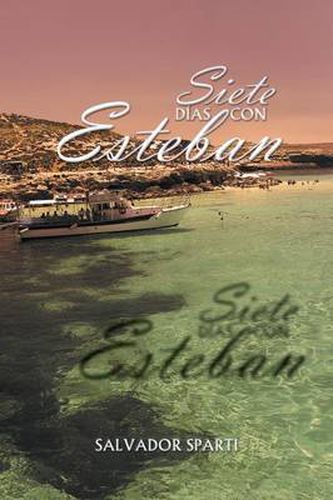 Cover image for Siete Dias Con Esteban