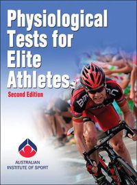 Cover image for Physiological Tests for Elite Athletes