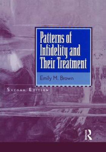 Cover image for Patterns Of Infidelity And Their Treatment