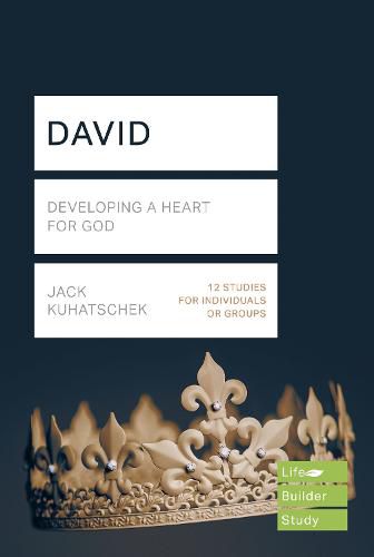 Cover image for David (Lifebuilder Study Guides): Developing a heart for God