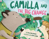 Cover image for Camilla and the Big Change