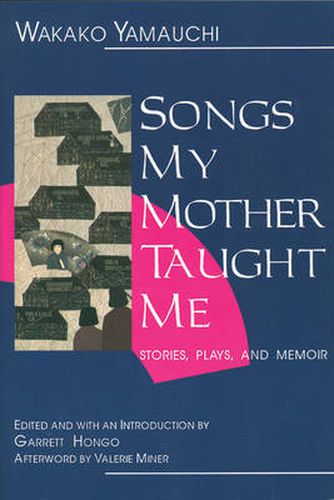 Cover image for Songs My Mother Taught Me: Stories, Plays and Memoir
