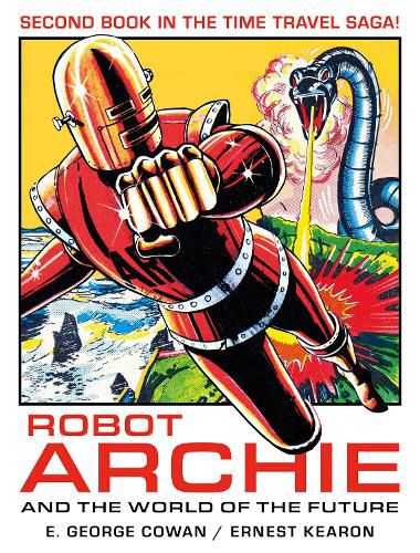 Cover image for Robot Archie and the World of the Future: Volume 2