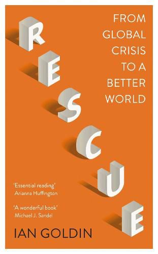 Rescue: From Global Crisis to a Better World