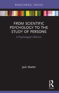 Cover image for From Scientific Psychology to the Study of Persons