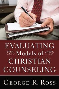 Cover image for Evaluating Models of Christian Counseling