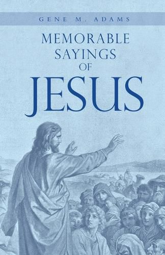 Cover image for Memorable Sayings of Jesus