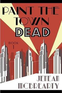 Cover image for Paint the Town Dead