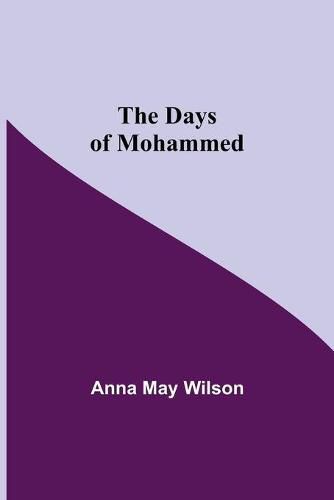 Cover image for The Days of Mohammed