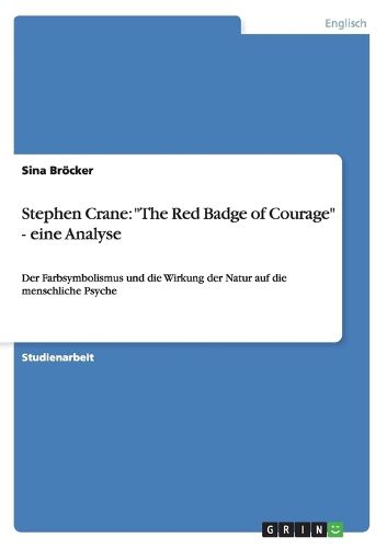 Cover image for Stephen Crane: The Red Badge of Courage  - eine Analyse